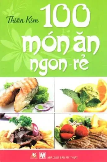Sách dạy nấu ăn 100 món ngon rẻ cho gia đình Việt