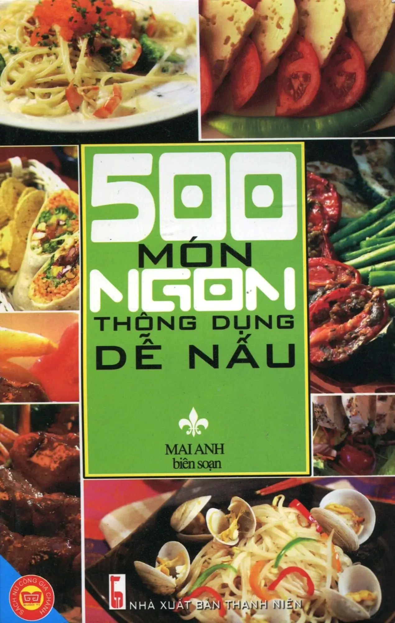 Sách dạy nấu 500 món ngon thông dụng dễ làm cho người Việt