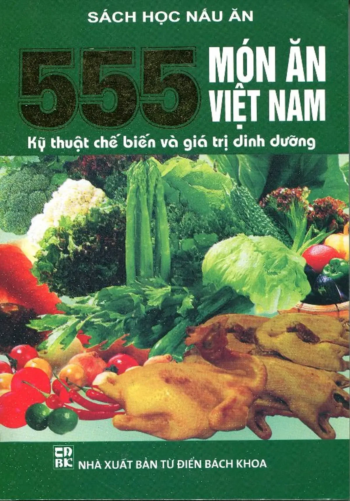 Cuốn sách 555 món ăn Việt Nam của Đại học Thương mại Hà Nội
