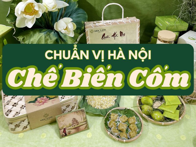 Hướng Dẫn Chi Tiết Cách Nấu Chè Cốm Thơm Ngon, Dẻo Ngọt Chuẩn Vị Hà Nội