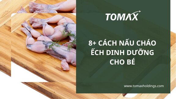 Cách nấu cháo ếch cho bé thơm ngon, mềm mịn và chuẩn vị
