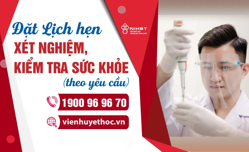 Đặt lịch hẹn xét nghiệm máu tại Viện Huyết học Trung ương