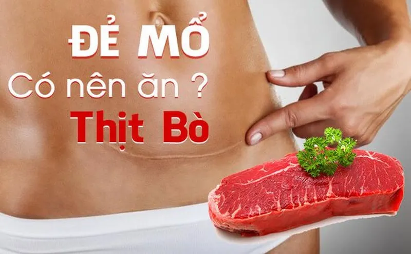 Thời điểm ăn thịt bò sau sinh mổ