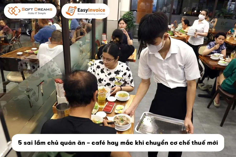 Những sai lầm thường gặp khi chuyển đổi thuế kinh doanh quán ăn