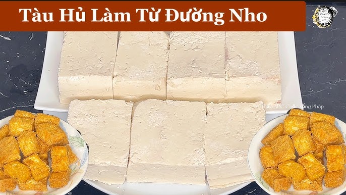Cách Làm Đậu Hũ Non Mềm Mịn Tại Nhà Chuẩn Vị Với Đường Nho