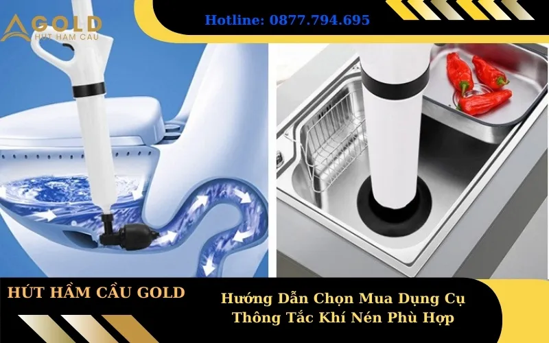 Hướng Dẫn Chọn Mua Dụng Cụ Thông Tắc Khí Nén Phù Hợp