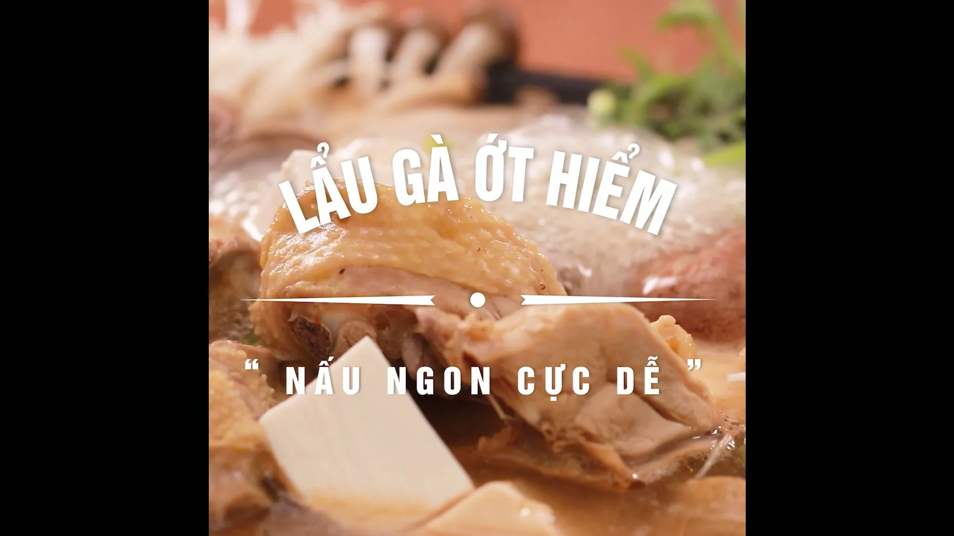 Biến tấu món lẩu gà ớt hiểm từ gia vị Barona