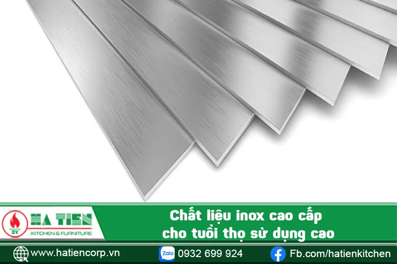 chất liệu inox cao cấp cho tuổi thọ sử dụng cao