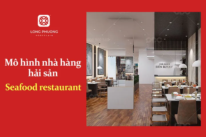 Mô hình nhà hàng hải sản