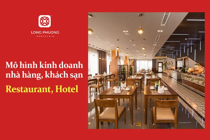 Mô hình nhà hàng khách sạn