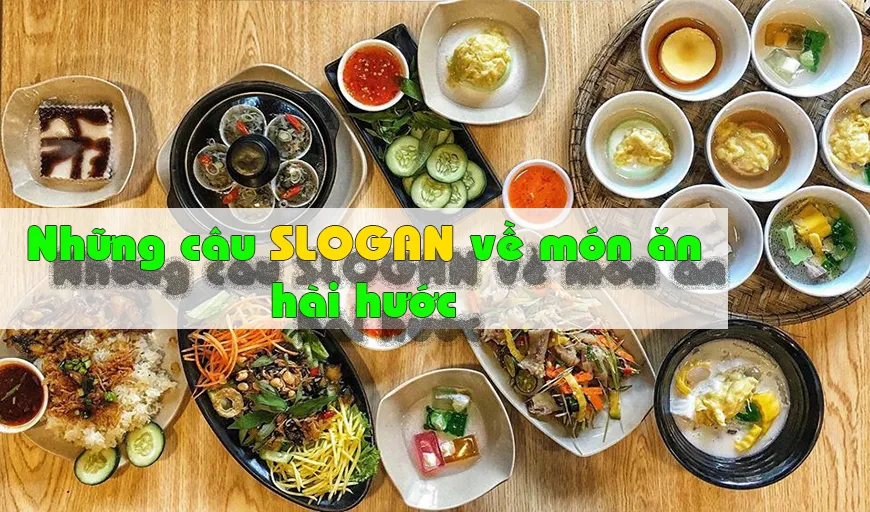 Tổng hợp những câu nói hay về ẩm thực và slogan món ăn ý nghĩa nhất 2026