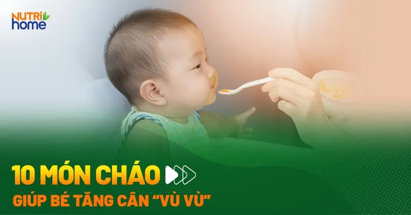 Những món cháo dinh dưỡng đa dạng màu sắc giúp kích thích vị giác của trẻ
