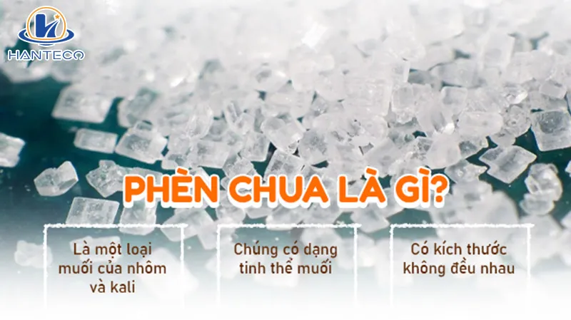 Tinh thể phèn chua trong suốt dạng bột và viên kết tinh