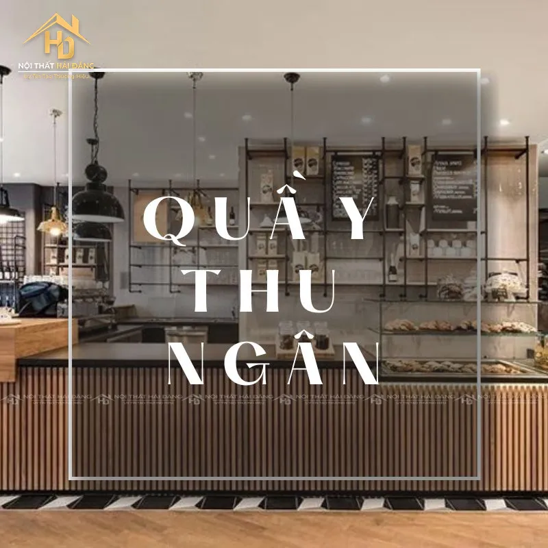Quầy thu ngân hiện đại cho quán ăn