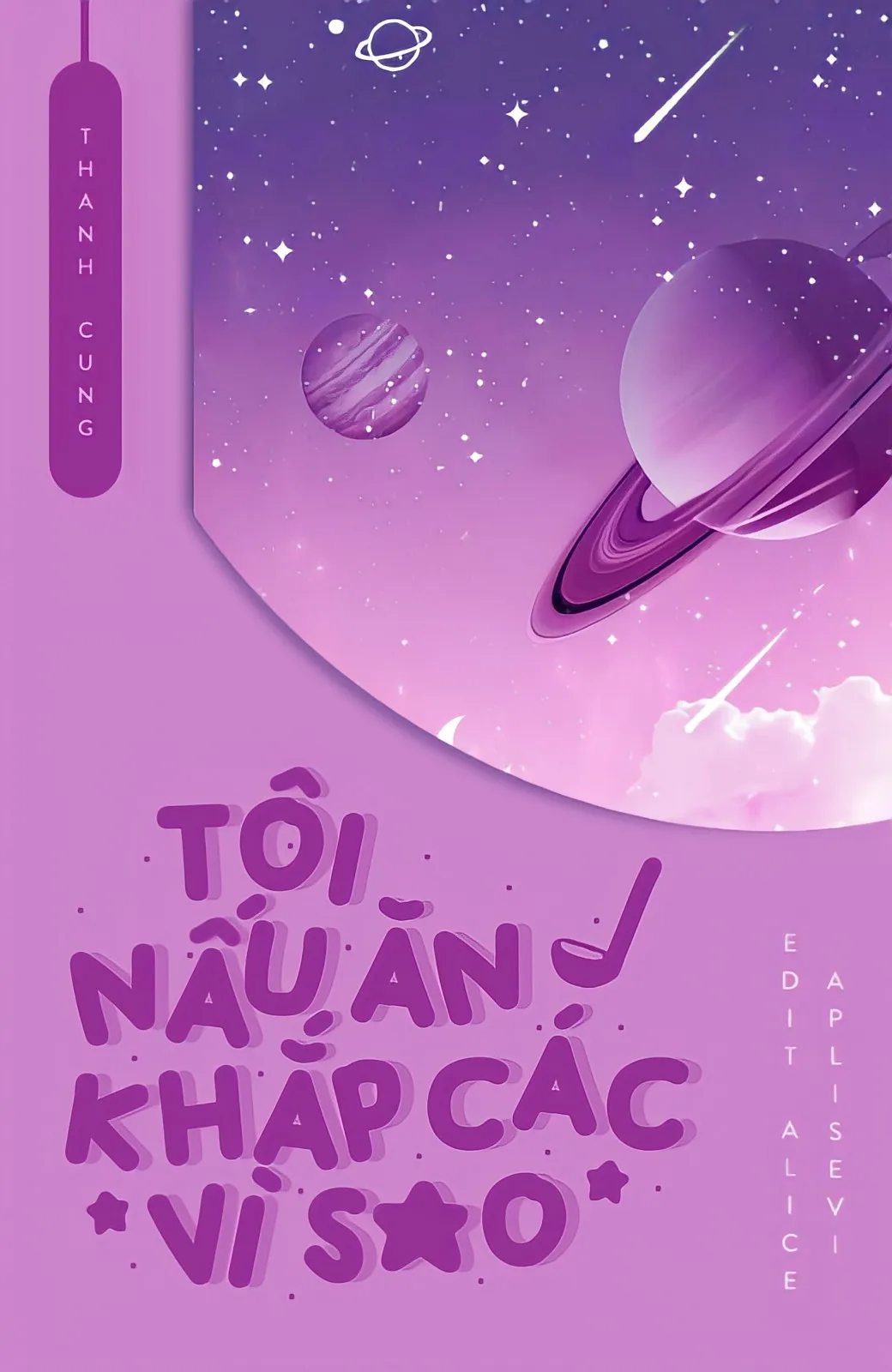 tôi nấu ăn khắp các vì sao - Bìa truyện Thanh Cung
