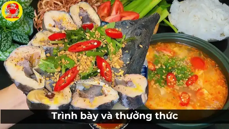 Trình bày lẩu cá tầm măng chua đẹp mắt và thưởng thức.