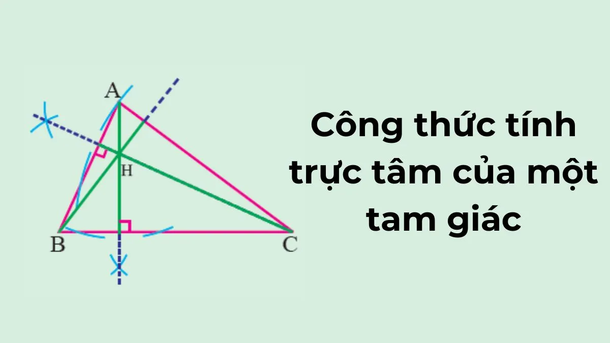 Công thức và cách tính tọa độ trực tâm