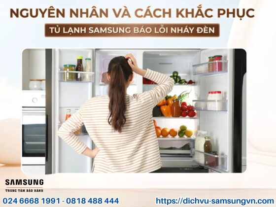 Khắc Phục Lỗi Tủ Lạnh Samsung Báo Đèn Nháy: Nguyên Nhân & Giải Pháp Chi Tiết